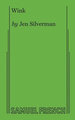 Jen Silverman - Wink, Häftad