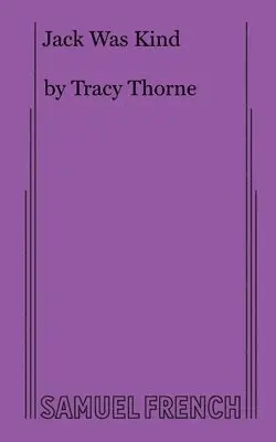 Tracy Thorne - Jack Was Kind, Häftad. Tillgänglighet: Lägg i varukorg