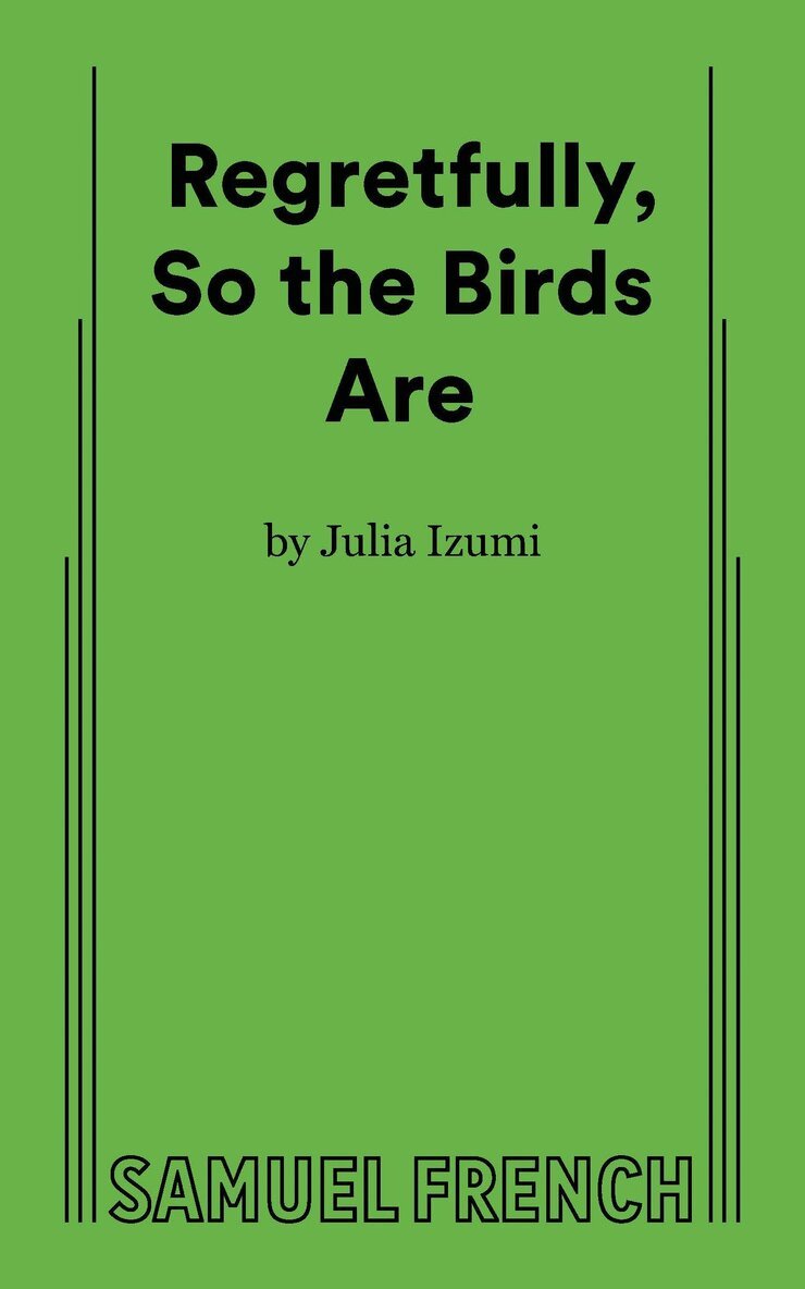 Julia Izumi - Regretfully, So the Birds Are, Häftad. Tillgänglighet: Lägg i varukorg