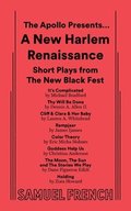 Apollo Presents... A New Harlem Renaissance: Short Plays from The New Black Fest