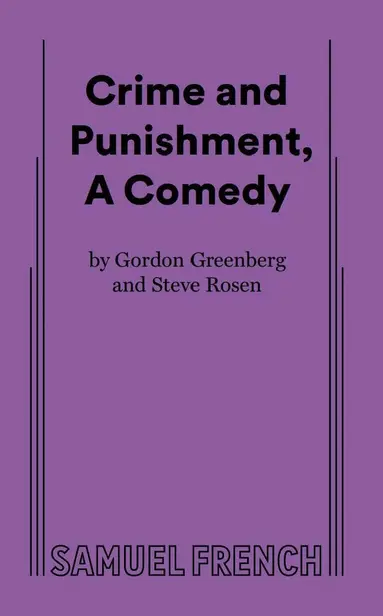Crime and Punishment, A Comedy