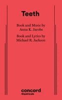 Anna K Jacobs, Michael R Jackson - Teeth, Häftad
