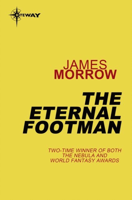 James Morrow - Eternal Footman, E-bok