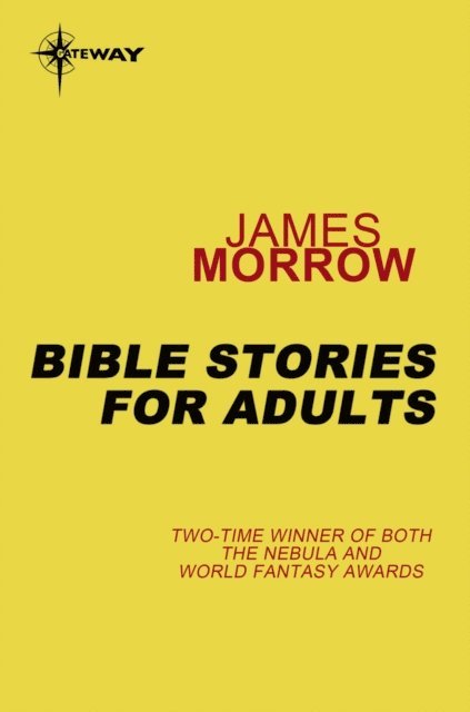 James Morrow - Bible Stories for Adults, E-bok