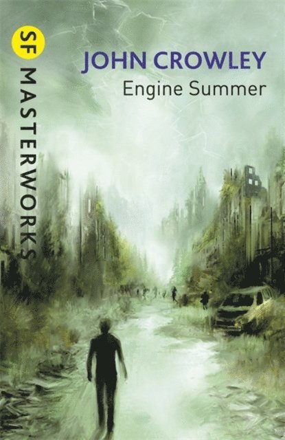 John Crowley - Engine Summer, E-bok