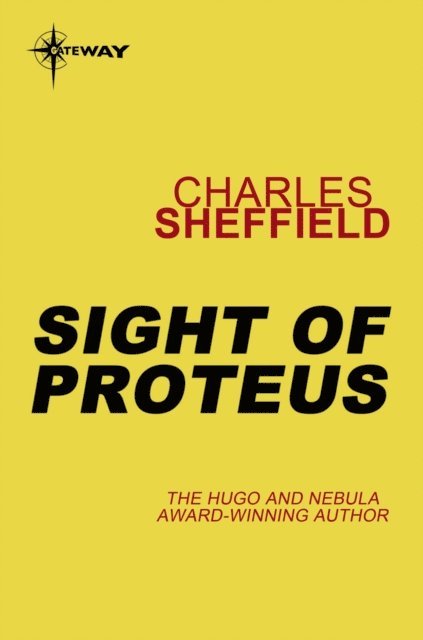 Charles Sheffield - Sight of Proteus, E-bok