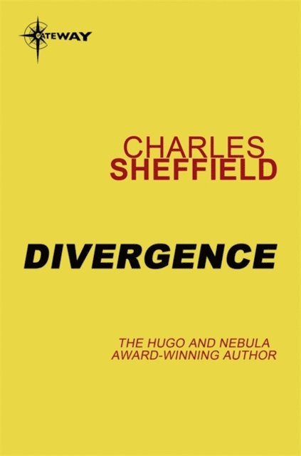 Charles Sheffield - Divergence, E-bok