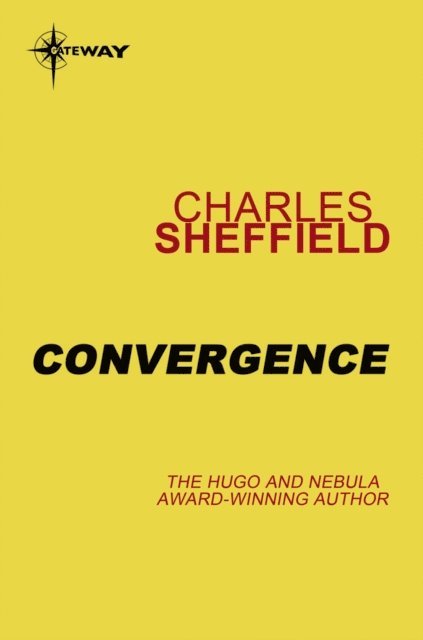 Charles Sheffield - Convergence, E-bok