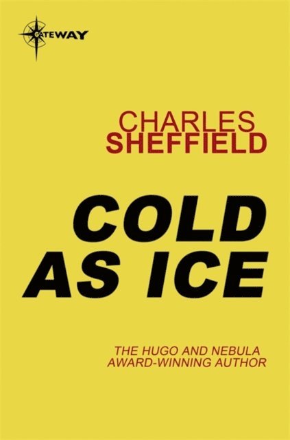 Charles Sheffield - Cold As Ice, E-bok