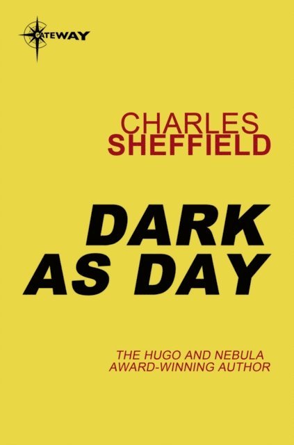 Charles Sheffield - Dark As Day, E-bok