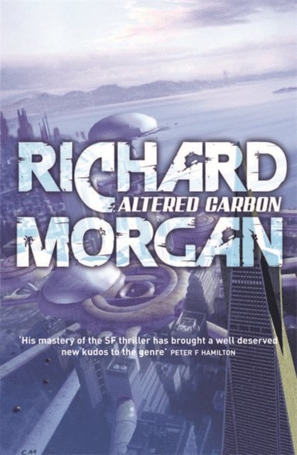 Richard Morgan - Altered Carbon, E-bok