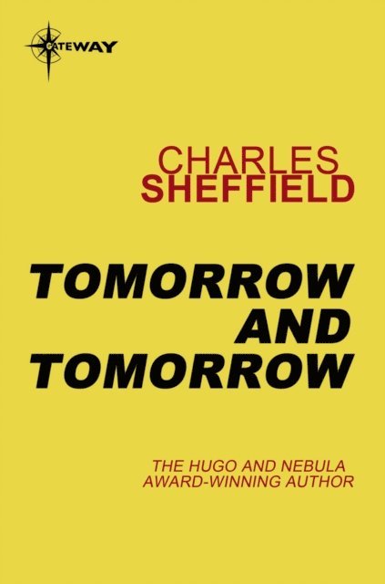 Charles Sheffield - Tomorrow and Tomorrow, E-bok