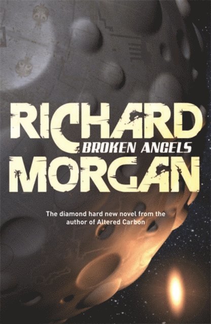 Richard Morgan - Broken Angels, E-bok
