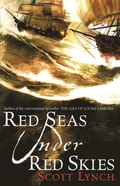 Scott Lynch - Red Seas Under Red Skies, E-bok