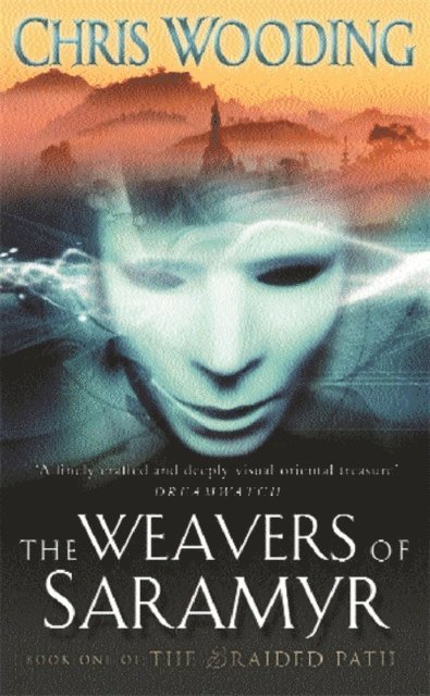 Chris Wooding - Weavers Of Saramyr, E-bok