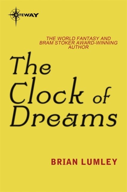 Brian Lumley - Clock of Dreams, E-bok