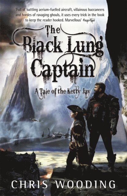Chris Wooding - Black Lung Captain, E-bok