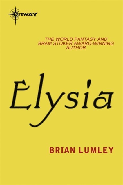 Brian Lumley - Elysia, E-bok