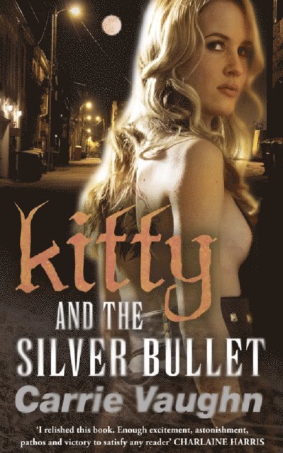 Carrie Vaughn - Kitty and the Silver Bullet, E-bok