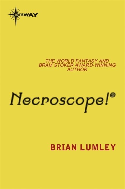 Brian Lumley - Necroscope!, E-bok