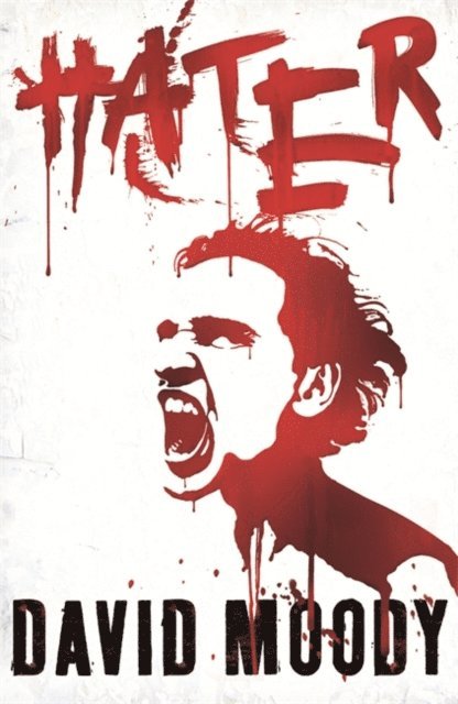 David Moody - Hater, E-bok