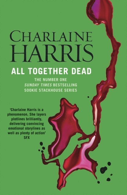 Charlaine Harris - All Together Dead, E-bok