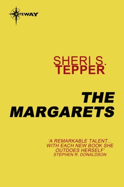 Sheri S. Tepper - Margarets, E-bok