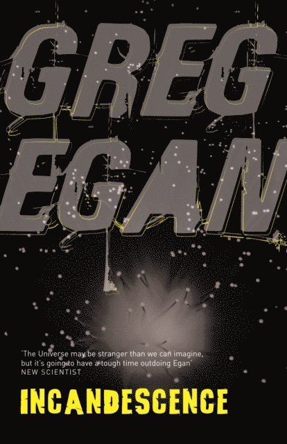 Greg Egan - Incandescence, E-bok