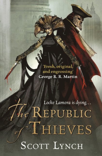 Scott Lynch - Republic of Thieves, E-bok