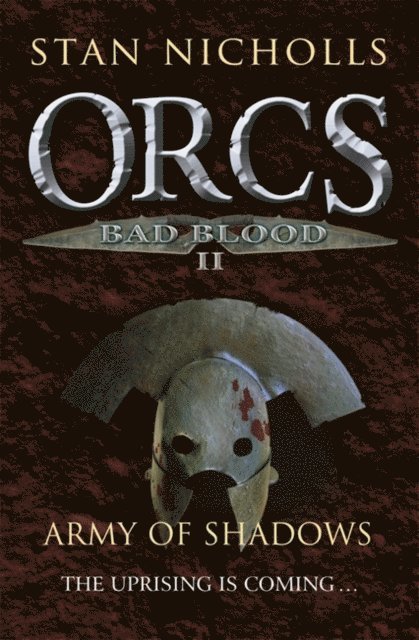 Stan Nicholls - Orcs Bad Blood II, E-bok