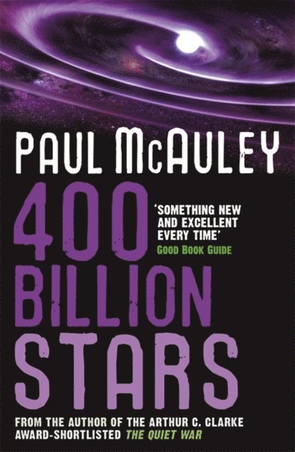 Paul McAuley - 400 Billion Stars, E-bok