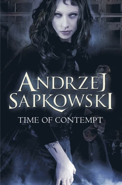 Andrzej Sapkowski - Time of Contempt, E-bok