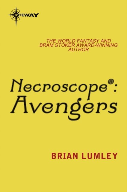 Brian Lumley - Necroscope: Avengers, E-bok