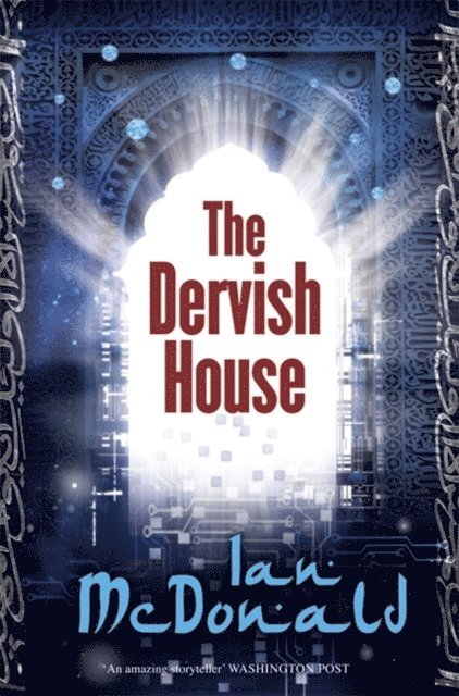 Ian McDonald - Dervish House, E-bok