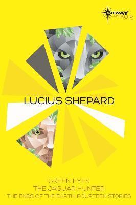 Lucius Shepard - Lucius Shepard SF Gateway Omnibus, Häftad. Tillgänglighet: Tillfälligt slut