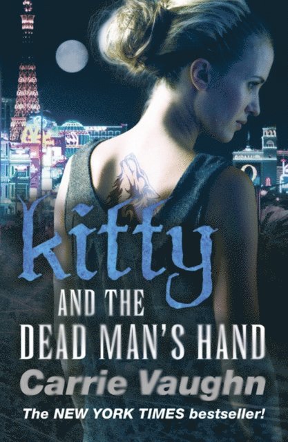 Carrie Vaughn - Kitty and the Dead Man's Hand, E-bok