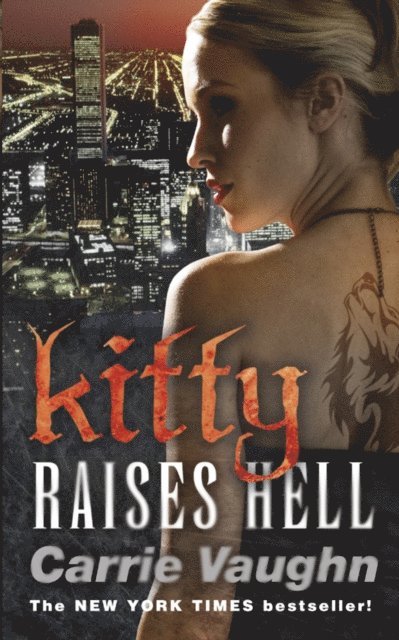 Carrie Vaughn - Kitty Raises Hell, E-bok