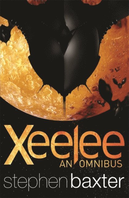 Stephen Baxter - Xeelee: An Omnibus, E-bok