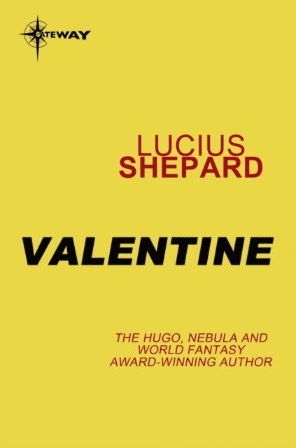 Lucius Shepard - Valentine, E-bok