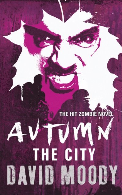 David Moody - Autumn: The City, E-bok