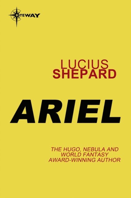Lucius Shepard - Ariel, E-bok