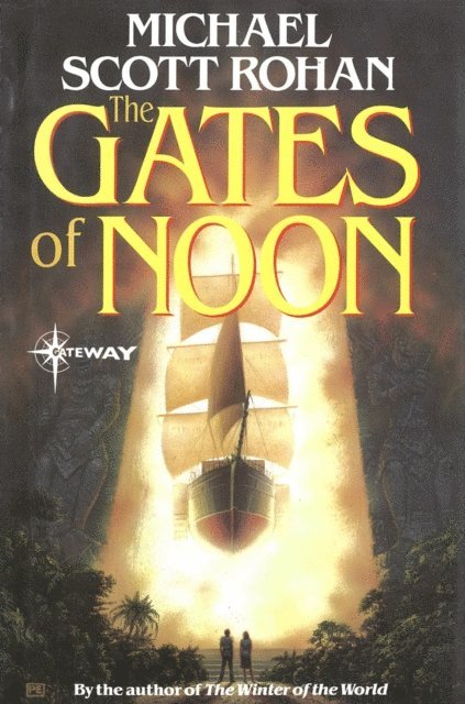 Michael Scott Rohan - Gates of Noon, E-bok