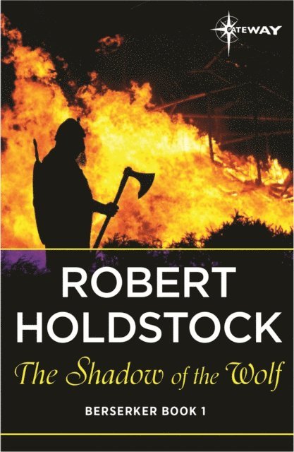 Robert Holdstock - Shadow of the Wolf, E-bok