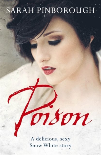 Sarah Pinborough - Poison, E-bok