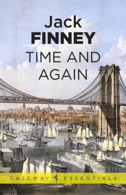Jack Finney - Time And Again, E-bok