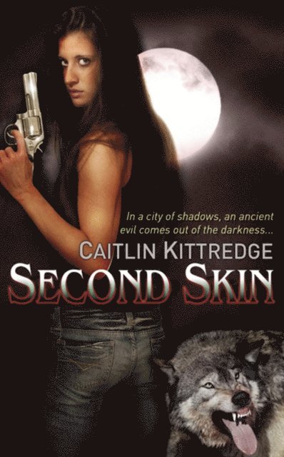 Caitlin Kittredge - Second Skin, E-bok