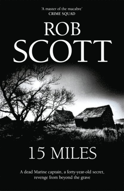 Rob Scott - 15 Miles, E-bok