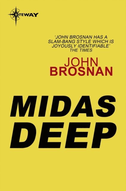 John Brosnan - Midas Deep, E-bok