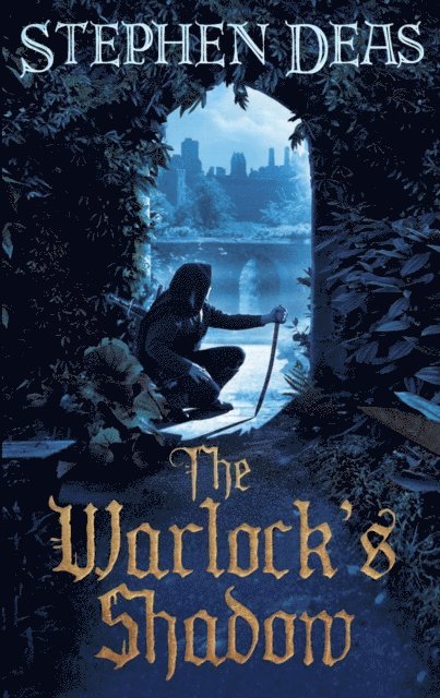Stephen Deas - Warlock's Shadow, E-bok