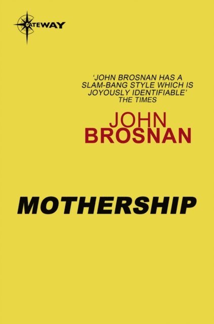 John Brosnan - Mothership, E-bok